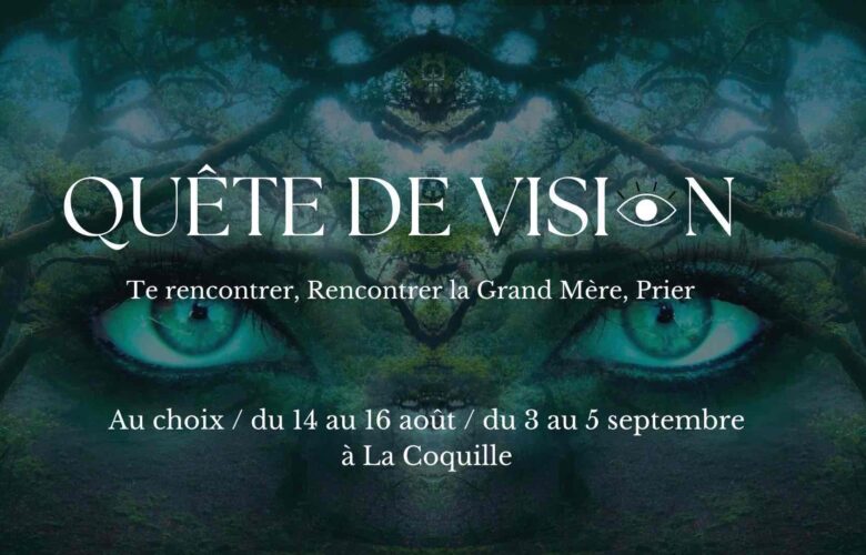 yeux pour une quête de vision